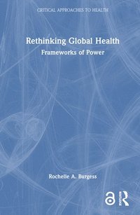 bokomslag Rethinking Global Health