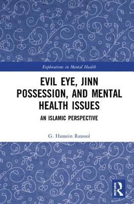 bokomslag Evil Eye, Jinn Possession, and Mental Health Issues