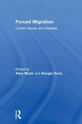 Alice Bloch, Giorgia Dona - Forced Migration, Inbunden