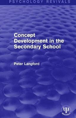 Concept Development in the Secondary School 1