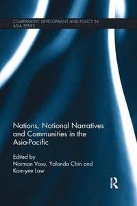 bokomslag Nations, National Narratives and Communities in the Asia-Pacific