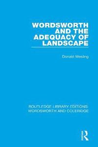 bokomslag Wordsworth and the Adequacy of Landscape