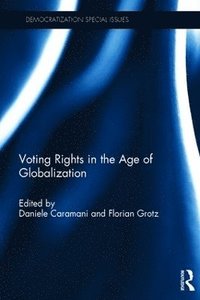 bokomslag Voting Rights in the Age of Globalization
