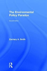 bokomslag The Environmental Policy Paradox