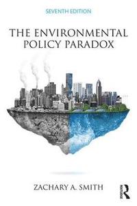 bokomslag The Environmental Policy Paradox