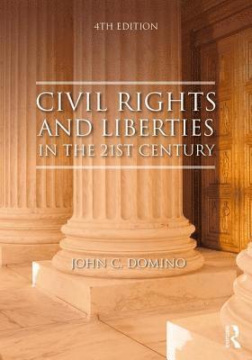 Civil Rights and Liberties in the 21st Century 1