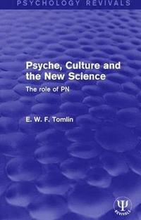 bokomslag Psyche, Culture and the New Science