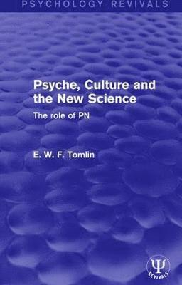 Psyche, Culture and the New Science 1