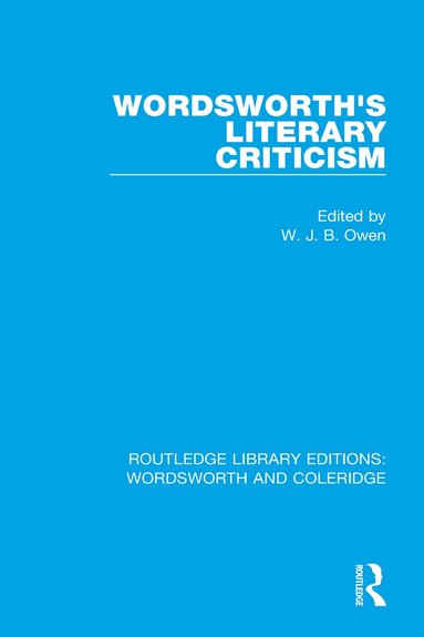 W.J.B. Owen - Wordsworth's Literary Criticism, Häftad