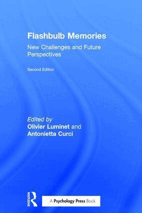 Olivier Luminet, Antonietta Curci - Flashbulb Memories, Inbunden