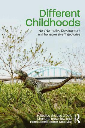 Lindsay O'Dell, Charlotte Brownlow, Hanna Bertilsdotter-Rosqvist - Different Childhoods, Häftad