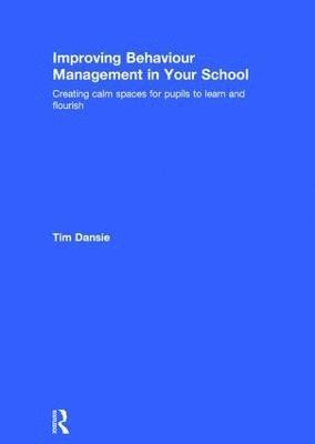 bokomslag Improving Behaviour Management in Your School