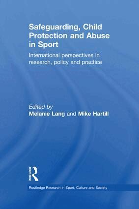 Melanie Lang, Mike Hartill - Safeguarding, Child Protection and Abuse in Sport, Häftad