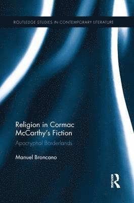 bokomslag Religion in Cormac McCarthy's Fiction