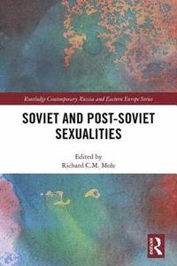 bokomslag Soviet and Post-Soviet Sexualities