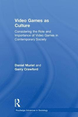 bokomslag Video Games as Culture