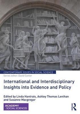 International and Interdisciplinary Insights into Evidence and Policy 1