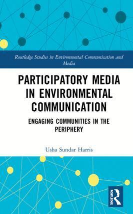 Usha Sundar Harris - Participatory Media in Environmental Communication, Inbunden