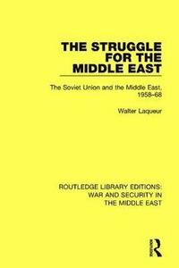bokomslag The Struggle for the Middle East