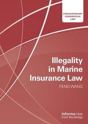 Illegality in Marine Insurance Law 1