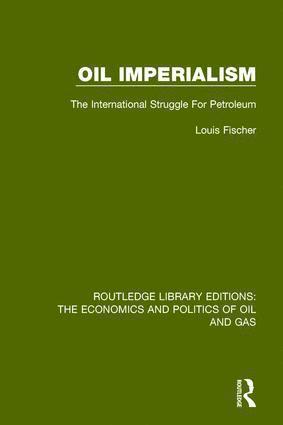 Louis Fischer - Oil Imperialism, Inbunden