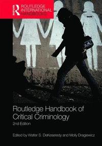 bokomslag Routledge Handbook of Critical Criminology