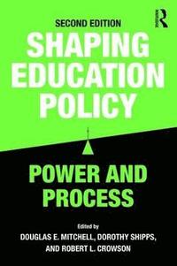 bokomslag Shaping Education Policy