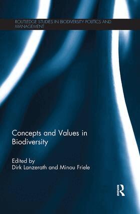 Dirk Lanzerath, Minou Friele - Concepts and Values in Biodiversity, Häftad