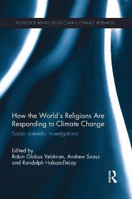 How the World's Religions are Responding to Climate Change 1