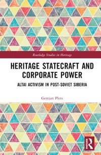 bokomslag Heritage Statecraft and Corporate Power