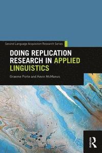 bokomslag Doing Replication Research in Applied Linguistics