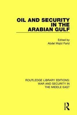 Oil and Security in the Arabian Gulf 1