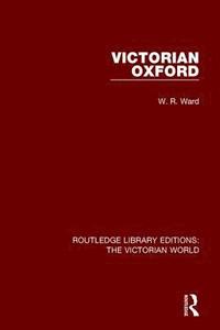 bokomslag Victorian Oxford