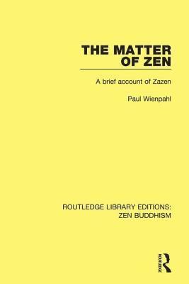 bokomslag The Matter of Zen