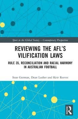 bokomslag Reviewing the AFLs Vilification Laws