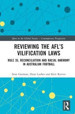 bokomslag Reviewing the AFL?s Vilification Laws