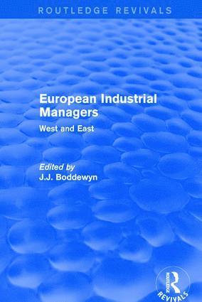 J.J. Boddewyn, J. J. Boddewyn - European Industrial Managers, Häftad