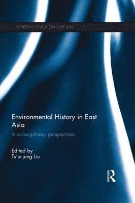 Environmental History in East Asia 1