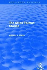 bokomslag The Milo Forman Stories (Routledge Revivals)