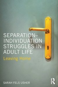 bokomslag Separation-Individuation Struggles in Adult Life