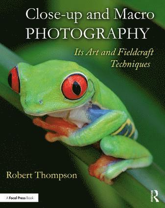 Robert Thompson - Close-up and Macro Photography, Häftad