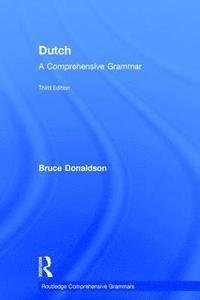 bokomslag Dutch: A Comprehensive Grammar