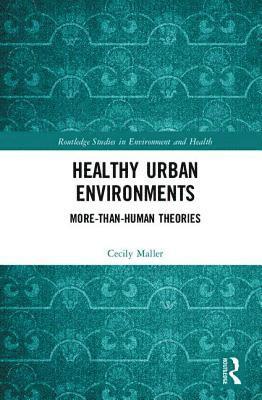Healthy Urban Environments 1
