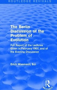 bokomslag The Berlin Discussion of the Problem of Evolution