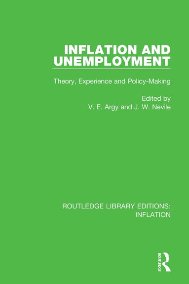 Victor E. Argy, John Nevile - Inflation and Unemployment, Häftad