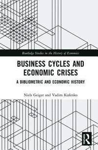 bokomslag Business Cycles and Economic Crises