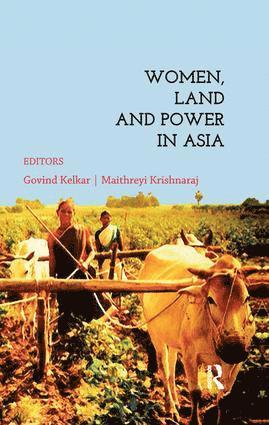 Women, Land and Power in Asia