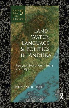 Brian Stoddart - Land, Water, Language and Politics in Andhra, Häftad