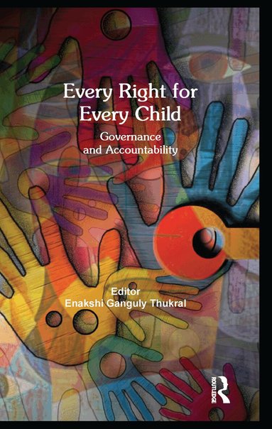 Enakshi Ganguly Thukral - Every Right for Every Child, Häftad