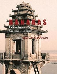 bokomslag Banaras: Urban Forms and Cultural Histories